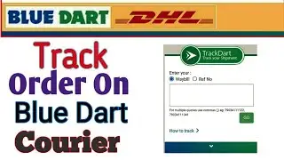 Blue dart tracking || how to track blue dart courier || blue dart courier  কিভাবে track করবেন
