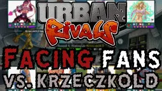 MISCALCULATION!!! - Urban Rivals: Facing Fans [#7] Itzzwan Ld vs. KrzeczkOLD
