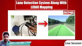 Lane Detection System Along With LIDAR Mapping: Electronics DIY Project Explained in Detail