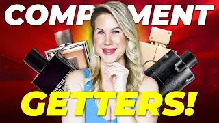TOP COMPLIMENT GETTER FRAGRANCES FOR MEN!