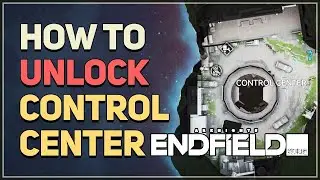 How to unlock Control Center in Originium Science Park Arknights Endfield