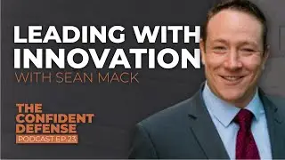Leading With Innovation With Sean Mack | Ep.23