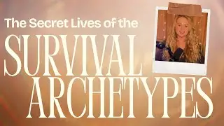 S4E1 | The Secret Lives of the Survival Archetypes