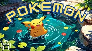 15 MIN POKEMON BGM🎧