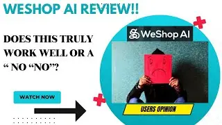 WESHOP AI  Review-Is This Something That I can RECOMMEND again ??See(WATCH Before use