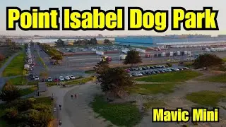 Mavic Mini Explores Point Isabel Dog Park