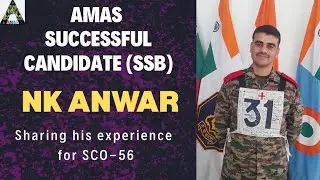 SSB SUCCESS MANTRA by Anwar SCO-56 AMAS SUCCESSFUL CANDIDATE