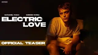 Electric Love (2023) | Official Teaser [4K] | Oxygen Films