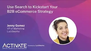 Use Search to Your Kickstart B2B eCommerce Strategy
