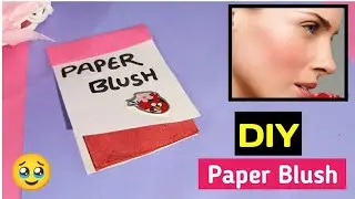 How to make paper Blush at home || Diy paper Blush || homemade paper Blush || paper Blush||