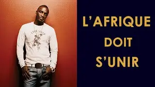 AKON: Africa Must Unite | African heroes
