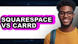 Squarespace vs Carrd 2025: The Only Way to Choose
