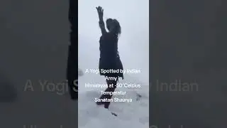 A Yogi spotted by Indian Army in Himalayas at -50 Degree Celcius temp || Blinks & Prominence || #53