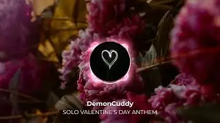 'SOLO VALENTINES DAY ANTHEM' (OFFICIAL AUDIO)