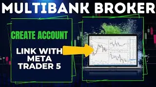 ✅ Как создать и подключить или привязать мультибанковский счет к MetaTrader 5 (MT5) &mdash; ПК или ноутбук