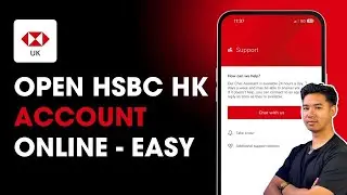 How to Open HSBC UK Account Online