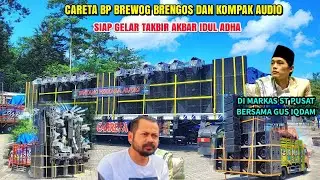 Markas st pusat siap gelar takbir akbar idul adha bersama careta BP Brewog Brewog dan kompak audio