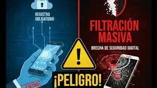 Registro Obligatorio de Celulares: ¿Tus datos están en peligro? | Filtración Masiva #noticias