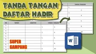 CARA MEMBUAT FORMAT KOLOM TANDA TANGAN PADA DAFTAR HADIR DI MICROSOFT WORD