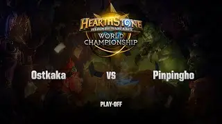 [RU] Ostkaka vs Pinpingho | HS World Championship | Play-Off