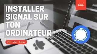 HOW TO INSTALL SIGNAL on your PC/Mac or Linux