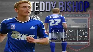 Teddy Bishop [HD] 2014-2015 | Goal, Assits, Skills, Tackles, Passes | Ipswich Town FC