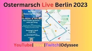 Live Ostermarsch f&uuml;r Frieden in Berlin 2023 #Ostermarsch #080423