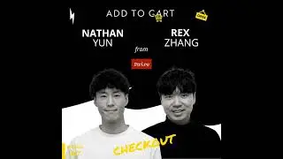 Nathan Yun and Rex Zhang from Paire | Checkout #367