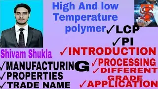 #HIGH AND LOW TEMPERATURE POLYMER LCP/PI INTRODUCTION AND MANUFACTURING @S.STECHNICALWORLD