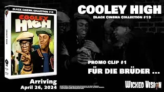Cooley High | Black Cinema Collection | Wicked Vision | Promo Clip #1 - F&uuml;r die Br&uuml;der ...