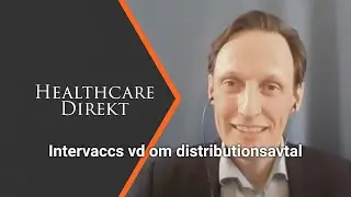 Healthcare Direkt v.15: Intervaccs vd om distributionsavtalet med Dechra Pharmaceuticals
