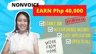 WORK FROM HOME (EARN Php 40,000) NO EXPERIENCE NEEDED - NON-VOICE | Sincerely Cath