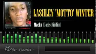 Lashley 'Motto' Winter - Macko (Oasis Riddim) [Soca 2014]