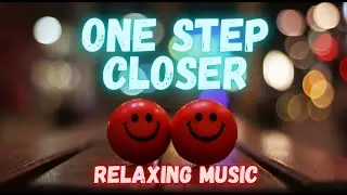 One Step Closer-Best Free Relaxing Background Music For YouTube Video-By Aakash Gandhi