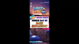 LAST WAR - VERSUS DAY #2 - BASE EXPANSION TUTORIAL