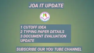 JOA IT CUTOFF, DOCUMENT EVALUATION AND TYPING TEST UPDATE