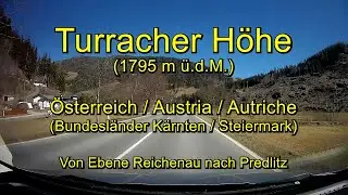Turracher H&ouml;he (1795 m) - Von Ebene Reichenau nach Predlitz / Austria &ndash; Full length / Real time