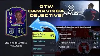 Fifa 22 | How To Complete the Camavinga OTW Objective!