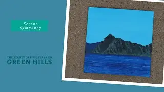 Serene Symphony: The Beauty of Blue Seas and Green Hills