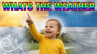 What&rsquo;s the Weather Today? ☀️🌧️❄️ Nursery Rhyme for Kids