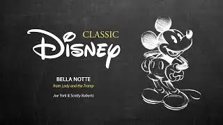 Disney Classic ǀ Bella Notte