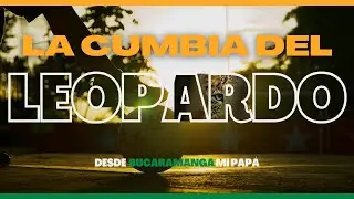 La Cumbia del Leopardo
