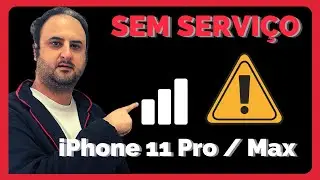 iPhone 11 Pro / Max Sem serviço não tem sinal Diagnóstico Completo Para analise Conserto Facil !