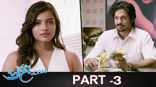 Brahma.com Full Movie Part 3 - Latest Telugu Movies - Nakul, Neetu Chandra, Ashna Zaveri