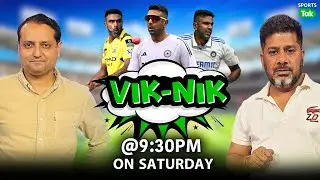 VIK-NIK: LIVE ON 30 AUG @ 9:30PM. क्या ASHWIN जैसा EXPERIMENTAL CRICKETER INDIAN TEAM आ सकता है?