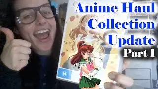 Anime Collection Update Haul Part 1 | May 2016