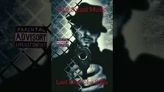 Solja Squad Music... last days of a solja