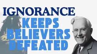 THE TRAGEDY OF IGNORANCE — SONSHIP REVEALED | E.W.KENYON