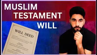 Will In Muslim Law | Wasiyat Meaning, Essentials & Case Laws