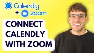 How to Connect Calendly with Zoom [2026 Full Guide]